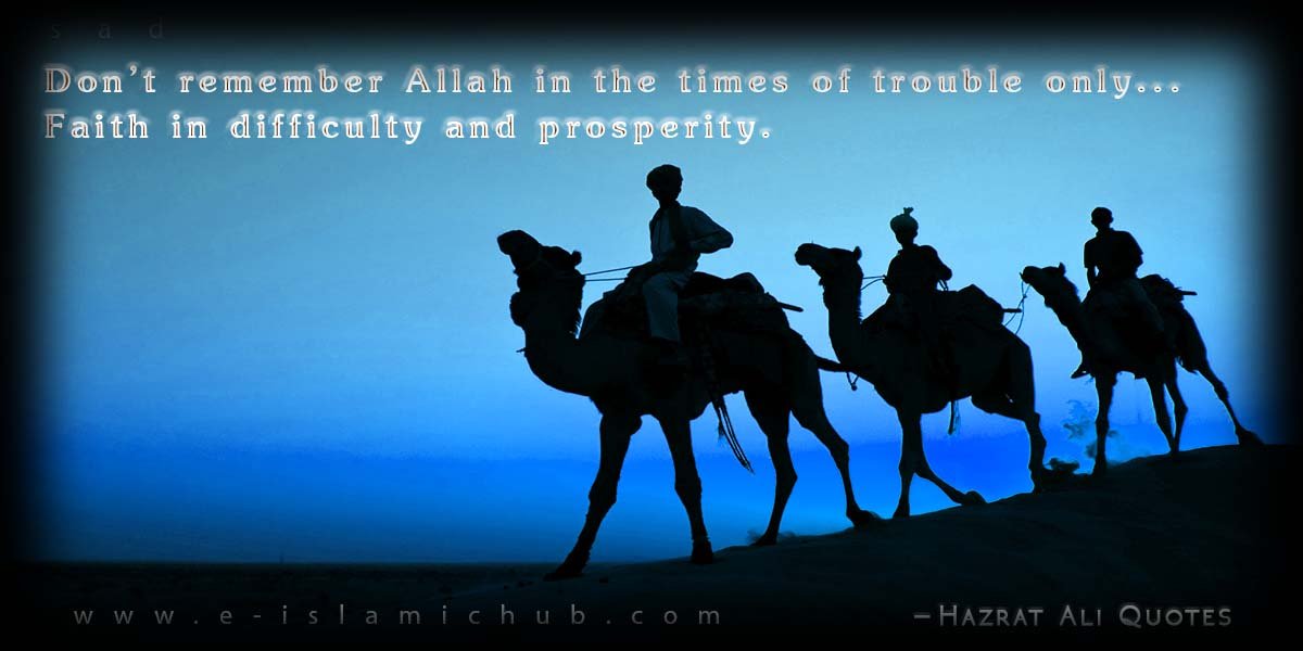Quotes of Hazrat Ali in English